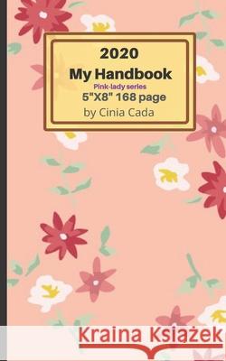 2020 My Handbook Nini N CICI Calendar Cinia Cada 9781698252513 Independently Published - książka