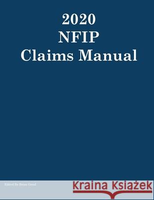 2020 NFIP Claims Manual Brian Greul 9781954285309 Ocotillo Press - książka