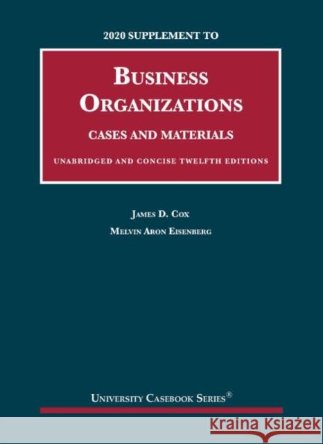 2020 Supplement to Business Organizations, Cases and Materials, Unabridged and Concise Melvin A. Eisenberg 9781647080662 West Academic - książka