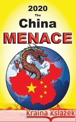 2020 The China Menace Adam Wiseman Michael Farlander 9781692649456 Independently Published - książka