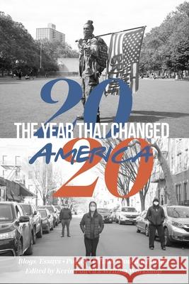 2020: The Year That Changed America Kevin Powell's Writing Workshop 9781735199740 R. R. Bowker - książka