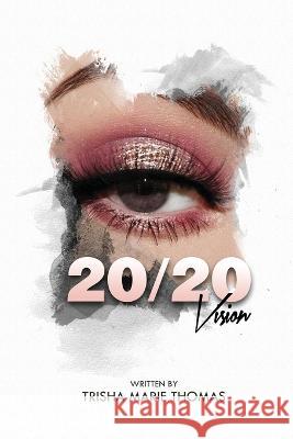 20/20 Vision Trisha Mari 9781915662699 Amazon Publishing Pros - książka