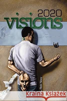 2020 Visions Rick Novy Rick Novy Mary Robinette Kowal 9780983170907 M-Brane Press - książka