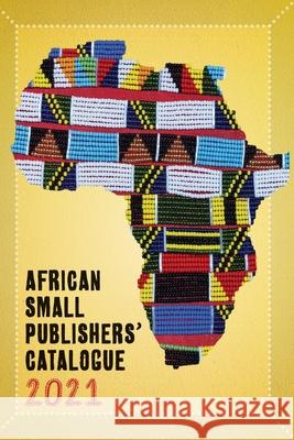 2021 African Small Publishers Catalogue Colleen Higgs Aimee-Claire Smith 9781928433279 Modjaji Books - książka