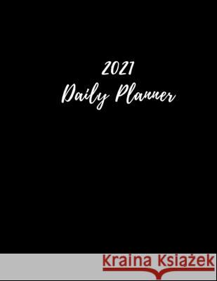 2021 Daily Planner: 12 Month Diary Planner Page a Day (8.5 x11) Goal Setting Vision Boards Organizers Appointment Books Daisy, Adil 9789309479441 Adina Tamiian - książka