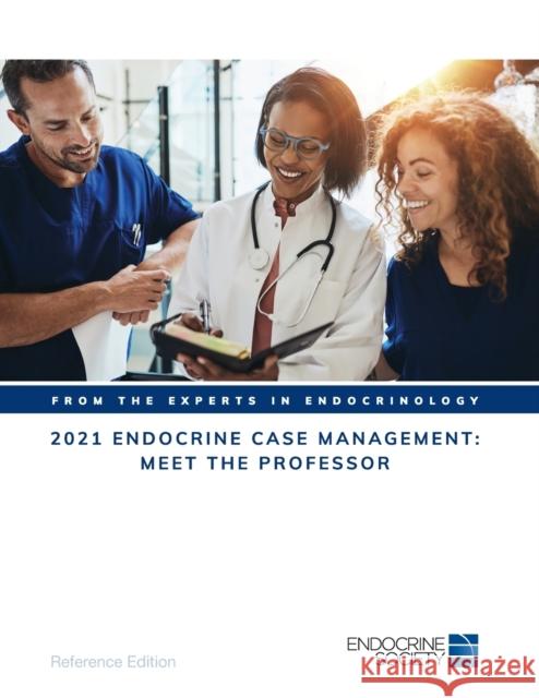 2021 Endocrine Case Management: Meet the Professor Bulent Yildiz 9781936704026 Eurospan (JL) - książka