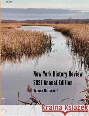 2021 NYHR Annual Edition New York History Review 9781794753174 Lulu.com - książka