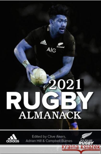 2021 Rugby Almanack Clive Ackers & Adrian Hill 9781990003158 Upstart Press Ltd - książka