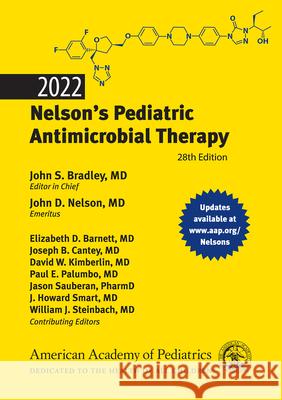 2022 Nelson's Pediatric Antimicrobial Therapy John S. Bradley John D. Nelson Barnett Elizabeth 9781610025645 American Academy of Pediatrics - książka