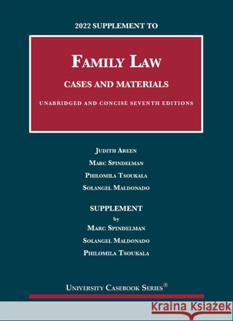 2022 Supplement to Family Law, Cases and Materials, Unabridged and Concise Solangel Maldonado 9781636599502 West Academic Publishing - książka