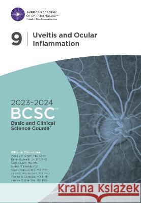 2023-2024 Basic and Clinical Science Course (TM), Section 9: Uveitis and Ocular Inflammation H. Nida Sen   9781681046211 American Academy of Ophthalmology - książka