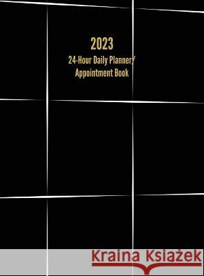 2023 24-Hour Daily Planner/ Appointment Book: Dot Grid Design (One Page per Day) I S Anderson   9781947399327 I. S. Anderson - książka