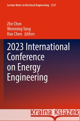 2023 International Conference on Energy Engineering