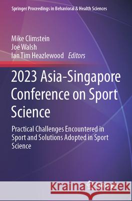2023 Asia-Singapore Conference on Sport Science  9789819760459 Springer Nature Singapore - książka