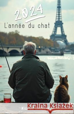 2024 L'ann?e du chat Nicolas Cochery 9782958161347 Nicolas Cochery - książka