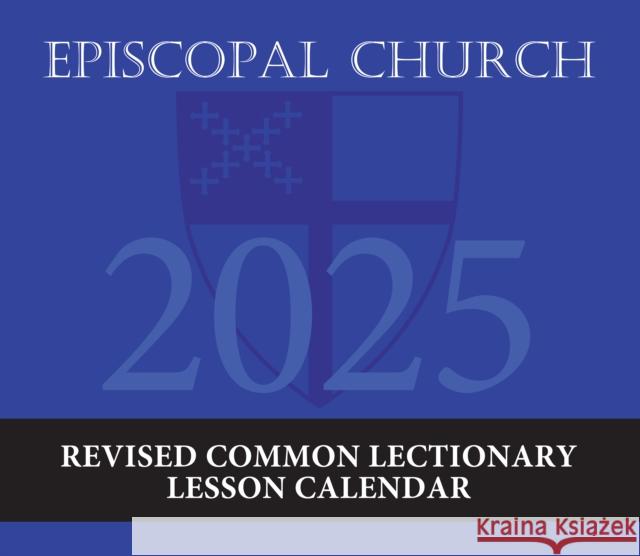 2025 Episcopal Church Revised Common Lectionary Lesson Calendar Church Publishing 9781640656864 Church Publishing Inc - książka