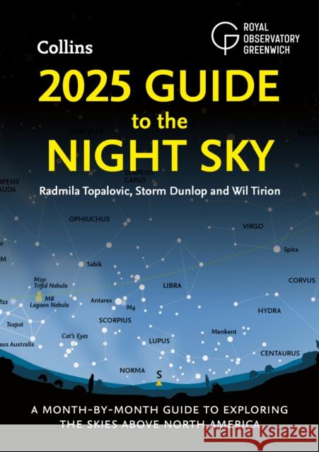 2025 Guide to the Night Sky: A Month-by-Month Guide to Exploring the Skies Above North America Collins Astronomy 9780008688141 HarperCollins Publishers - książka