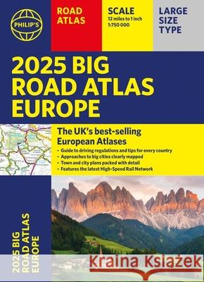 2025 Philip's Big Road Atlas of Europe: (A3 Paperback) Philip's Maps 9781849076579 Octopus Publishing Group - książka