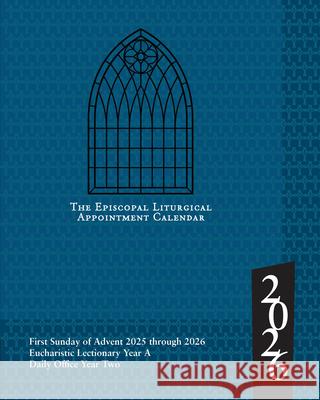 2026 Episcopal Liturgical Appointment Calendar Church Publishing Incorporated 9781640657915 Church Publishing - książka