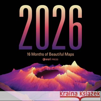 2026 Esri's Power of Where Wall Calendar Esri Press 9781589488182 Esri Press - książka