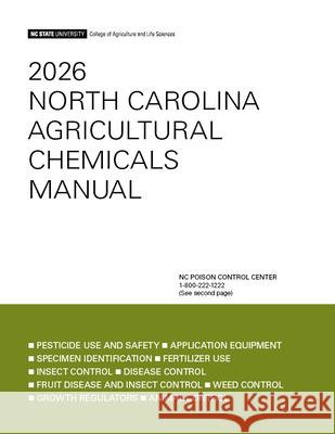 2026 North Carolina Agricultural Chemicals Manual Nc State University College of Agricultu 9781469692838 NC State Extension - książka