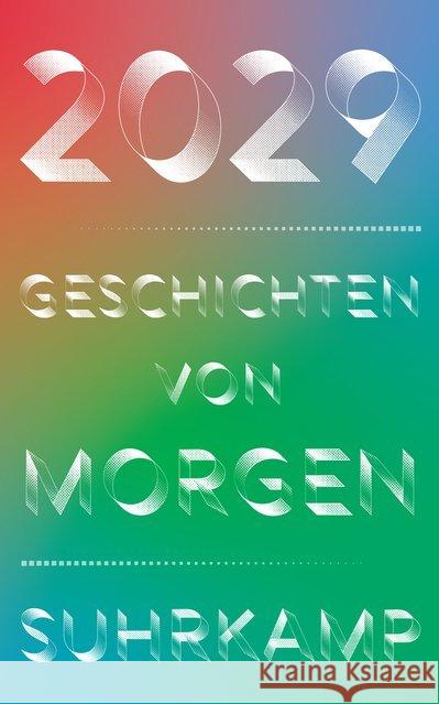 2029 - Geschichten von morgen  9783518470299 Suhrkamp - książka