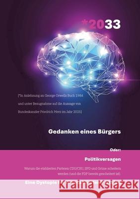 *2033 - Gedanken eines Bürgers Jensen, Michael 9783384751317 tredition - książka