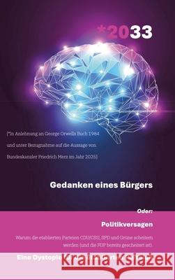 *2033 - Gedanken eines Bürgers Jensen, Michael 9783384751324 tredition - książka
