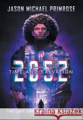 205z: Time and Salvation Jason Michael Primrose, The CMD Studios 9780997047516 Cluster Chronicles, LLC - książka