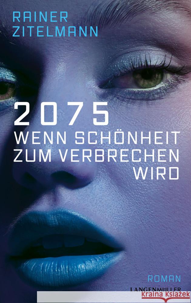 2075 Wenn Schönheit zum Verbrechen wird Zitelmann, Rainer 9783784437484 Langen/Müller - książka