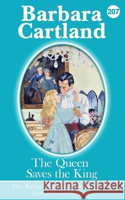 207. The Queen Saves The king Cartland, Barbara 9781788671125 Barbara Cartland - książka