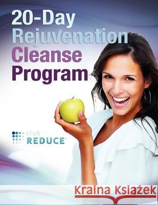 20-Day Rejuvenation Cleanse Program  9781937111144 Portervision, LLC - książka
