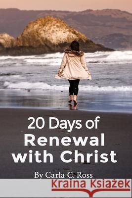 20 Days of Renewal with Christ Carl Taylor Tina McCormick Ryan Franklin 9781796524970 Independently Published - książka