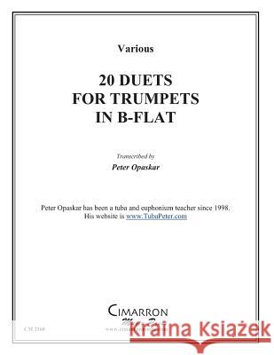 20 Duets for Trumpet Various                                  Peter Opaskar 9781496124807 Createspace - książka