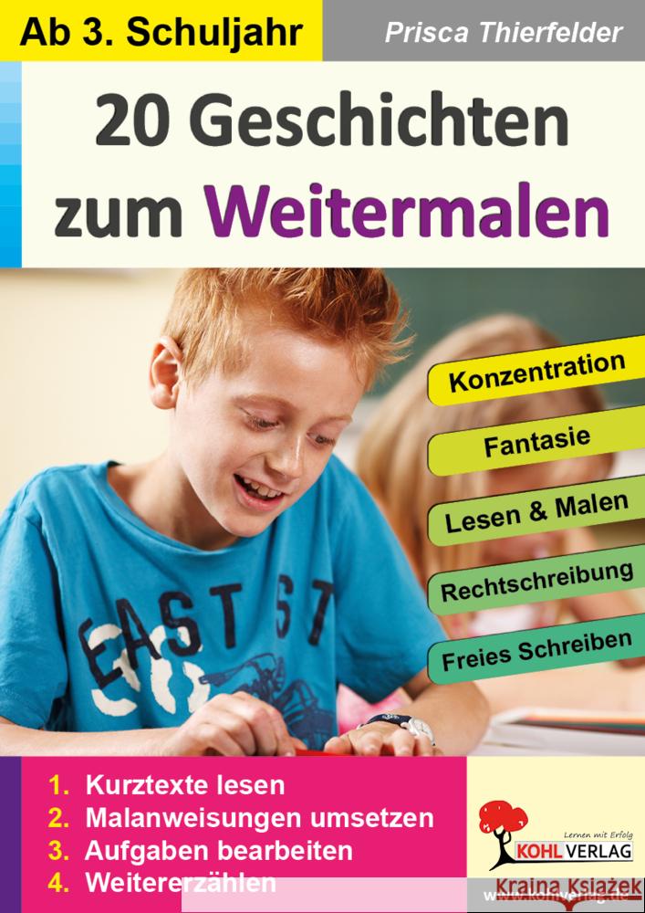 20 Geschichten zum Weitermalen / Klasse 3-4 Thierfelder, Prisca 9783985580262 KOHL VERLAG Der Verlag mit dem Baum - książka