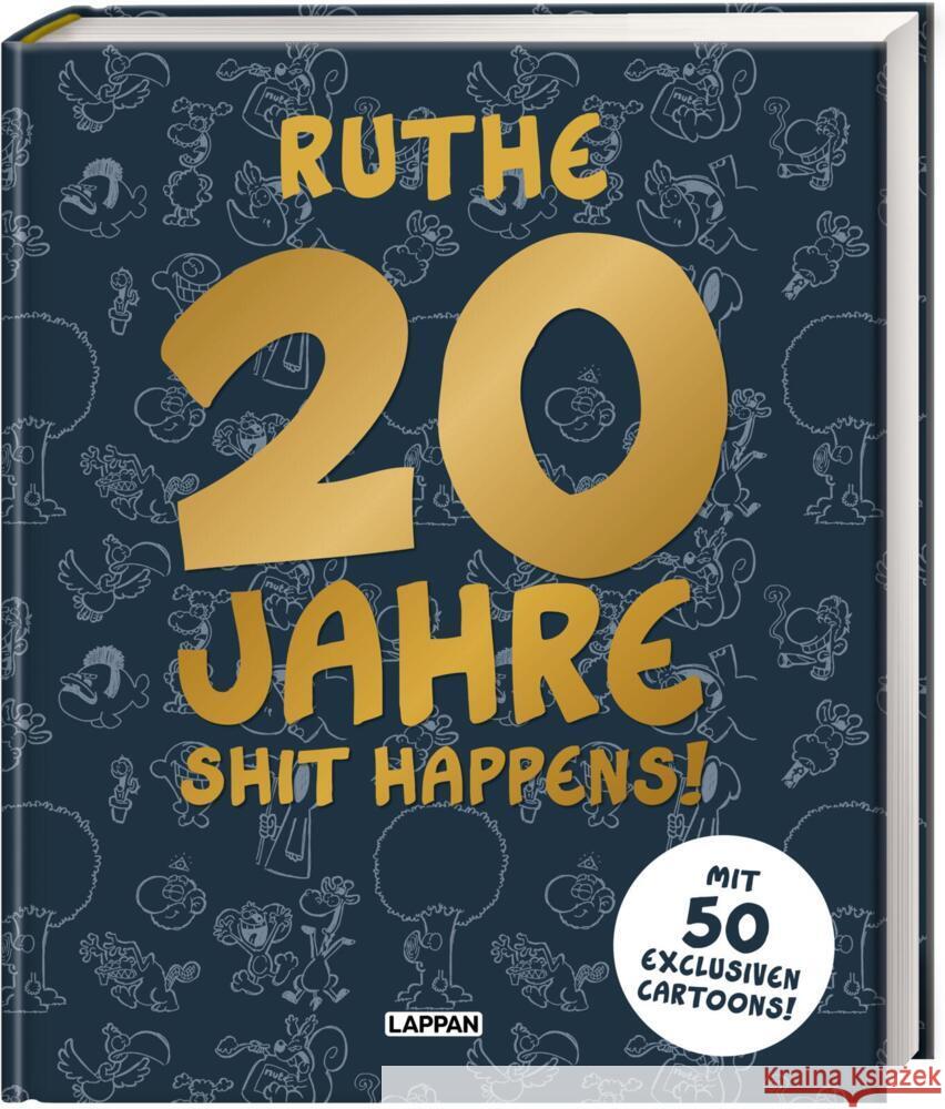20 Jahre Shit happens! Ruthe, Ralph 9783830336556 Lappan Verlag - książka