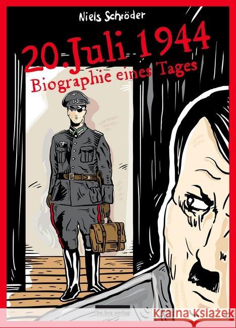 20. Juli 1944 : Biographie eines Tages. Graphic Novel Schröder, Niels 9783898091596 be.bra verlag - książka