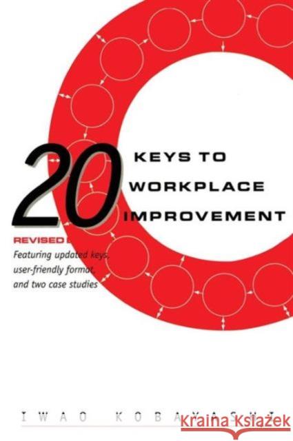 20 Keys to Workplace Improvement Iwao Kobayashi 9781563271090  - książka