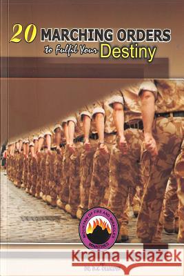 20 Marching Orders to Fulfill your Destiny Olukoya, D. K. 9789788424116 Mountain of Fire and Miracles Ministries - książka