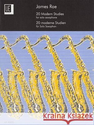 20 Modern Studies, für Saxophon solo (S/A/T/Bar) : Moderne Rhythmus und Interpretationsstudien für angehende Saxophonisten James Rae   9783702408596 Universal Edition - książka