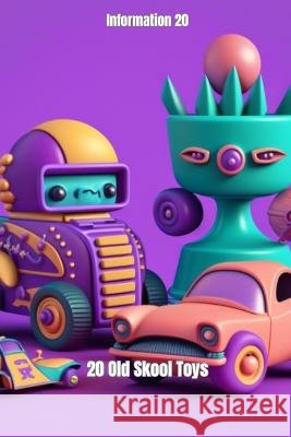 20 Old Skool Toys Ryan Hutchison   9798394113833 Independently Published - książka