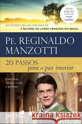 20 passos para a paz interior Padre Reginaldo Manzotti 9788582780473 Buobooks - książka