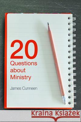 20 Questions about Ministry James Cunneen 9781532654688 Resource Publications (CA) - książka