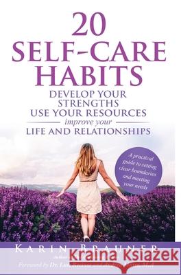 20 Self-Care Habits Karin Brauner 9781647467470 Author Academy Elite - książka