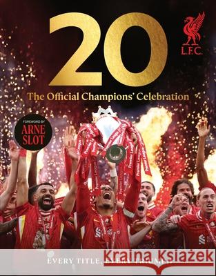 20: The Official Champions’ Celebration Liverpool FC 9781529970708 Ebury Publishing - książka