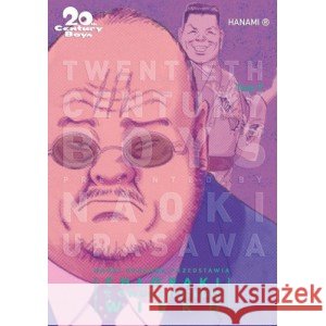 20th Century Boys: Chłopaki z dwudziestego wieku Tom 7 Urasawa Naoki 9788365520791 HANAMI - książka