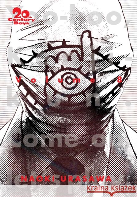 20th Century Boys: The Perfect Edition, Vol. 8 Naoki Urasawa 9781421599687 Viz Media, Subs. of Shogakukan Inc - książka