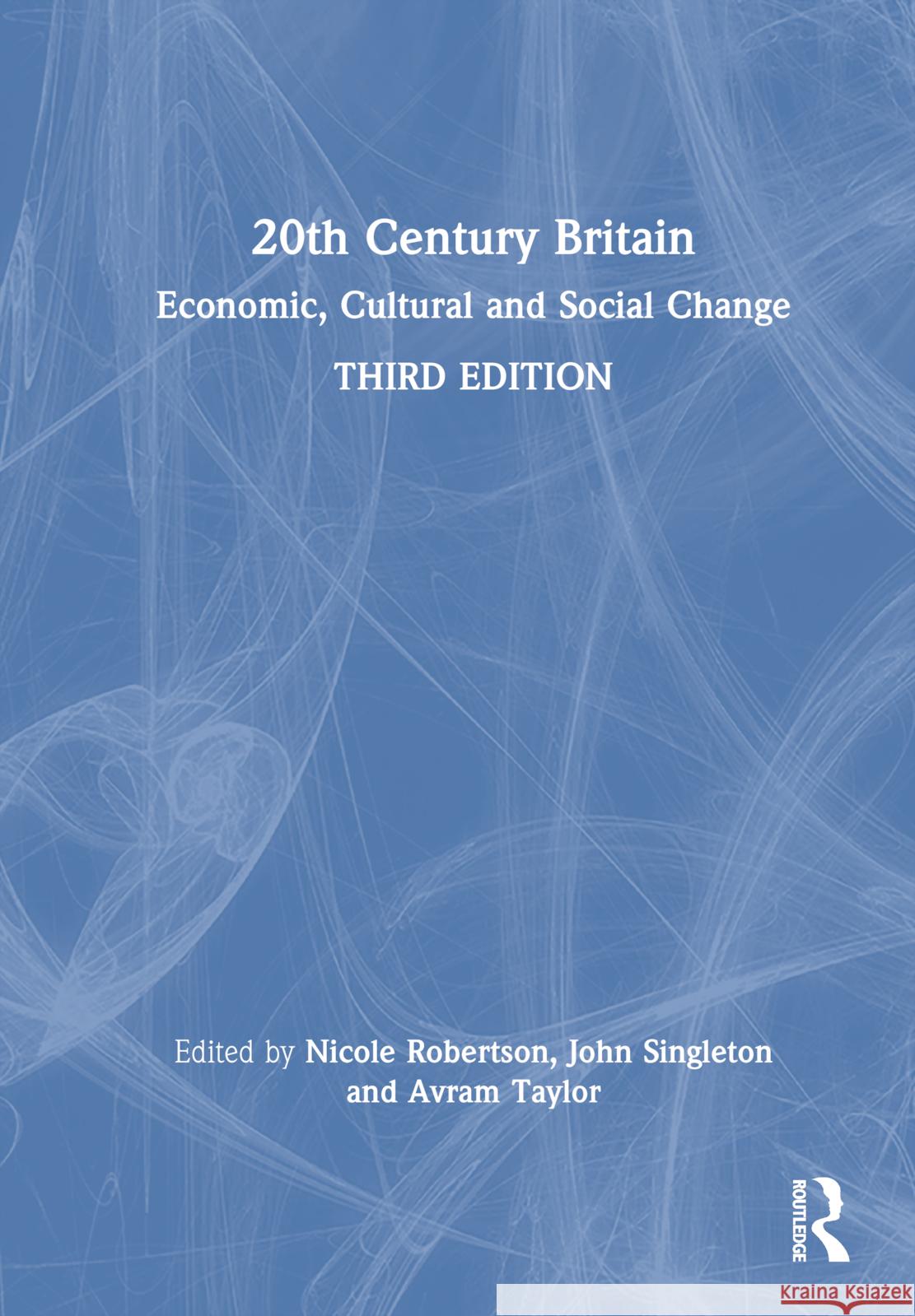 20th Century Britain: Economic, Cultural and Social Change Carnevali, Francesca 9780367426576 Taylor & Francis Ltd - książka