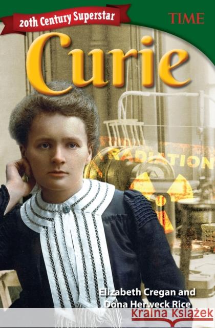 20th Century Superstar: Curie Cregan, Elizabeth 9781425851590 Teacher Created Materials - książka