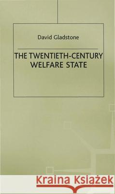 20th Century Welfare State Gladstone, David 9780333669204  - książka